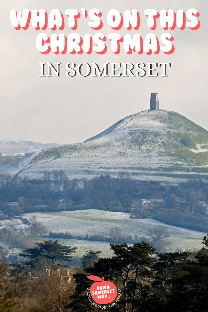 What's on this Christmas in Somerset
