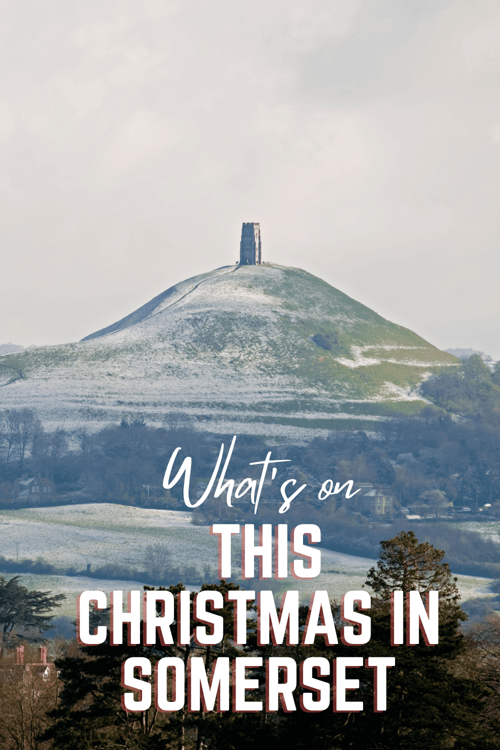 What's on this Christmas in Somerset